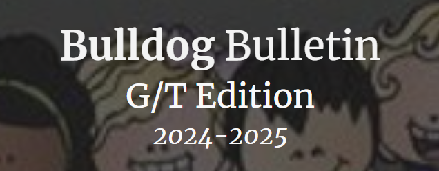 Bulldog Bulletin G/T Edition 2024-2025